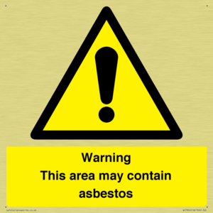 Warning This area may contain asbestos